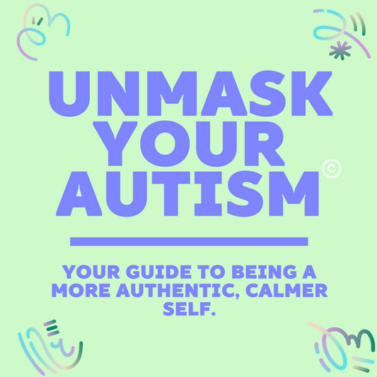 Unmasking Autism Digital WorkBook