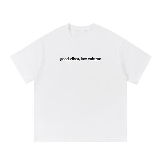 Good Vibes Low Volume Tee Black Text
